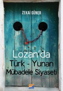 Lozan'da Türk-Yunan Mübadele Siyaseti