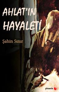 Ahlat'ın Hayaleti̇