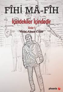 Fi̇hi̇ Ma - Fi̇h İçi̇ndeki̇ler İçi̇ndedi̇r