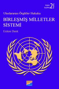 Uluslararası Örgütler Hukuku Birleşmiş Milletler Sistemi