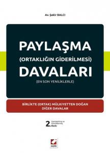 Paylaşma (Ortaklığın Giderilmesi) Davaları