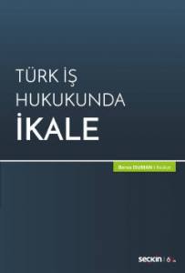 Türk İş Hukukunda İkale