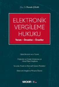 Elektronik Vergileme Hukuku Tanım – Örnekler – Öneriler