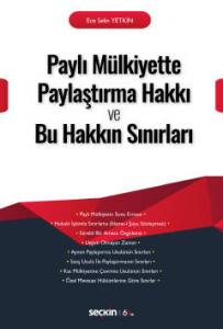 Paylı Mülkiyette Paylaştırma Hakkı Ve Bu Hakkın Sınırları