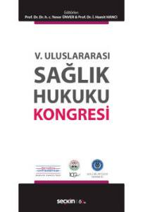 V. Uluslararası Sağlık Hukuku Kongresi