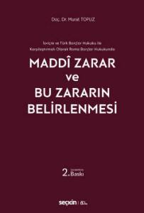 Maddi̇ Zarar Ve Bu Zararın Beli̇rlenmesi̇