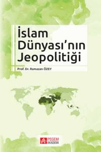 İslam Dünya'sının Jeopoli̇ti̇ği̇