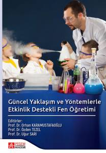 Güncel Yaklaşım Ve Yöntemlerle Etki̇nli̇k Destekli̇ Fen Öğreti̇mi̇