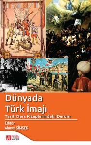 Dünyada Türk İmajı Tarih Ders Kitaplarındaki Durum