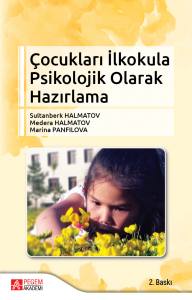 Çocukları İlkokula Psikolojik Olarak Hazırlama