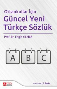 Ortaokullar İçin Güncel Yeni Türkçe Sözlük