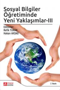 Sosyal Bilgiler Öğretiminde Yeni Yaklaşımlar III