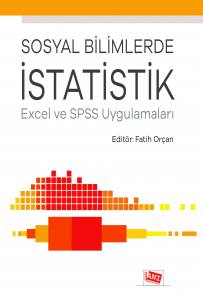 Sosyal Bilimlerde İstatistik
Excel Ve Spss Uygulamaları