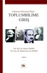 Toplumsal Olayların Bilimi
Toplumbilime Giriş