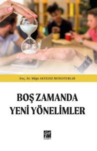 Boş Zamanda Yeni Yönelimler