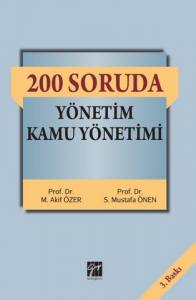 200 Soruda Yönetim Kamu Yönetimi (3. Baskı)