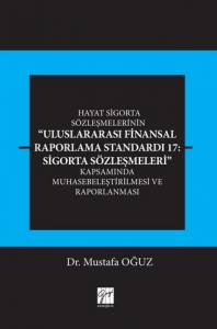 Uluslararası Finansal Raporlama Standartı-Sigorta Sözleşmeleri