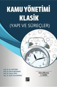 Kamu Yönetimi Klasik (Yapı Ve Süreçler)