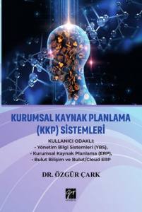 Kurumsal Kaynak Planlama (Kkp) Sistemleri