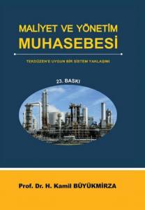 Maliyet Ve Yönetim Muhasebesi Tekdüzen’e Uygun Bir Sistem Yaklaşımı