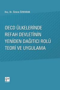 Oecd Ülkelerinde Refah Devletinin Yeniden Dağıtıcı Rolü Teori Ve Uygulama