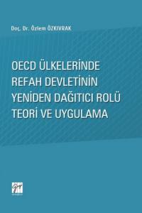 Oecd Ülkelerinde Refah Devletinin Yeniden Dağıtıcı Rolü Teori Ve Uygulama