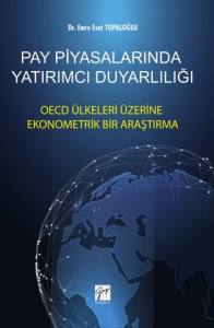 Pay Piyasalarında Yatırımcı Duyarlılığı Oecd Ülkeleri Üzerine Ekonometrik Bir Araştırma