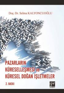 Pazarların Küreselleşmesi Ve Küresel Doğan İşletmeler