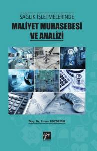 Sağlık İşletmelerinde Maliyet Muhasebesi Ve Analizi