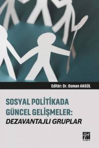 Sosyal Politikada Güncel Gelişmeler: Dezavantajlı Gruplar