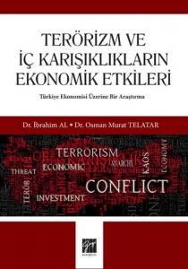 Terorizm Ve İç Karışıklıkların Ekonomik Etkileri