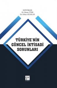 Türkiye'nin Güncel İktisadi Sorunları
