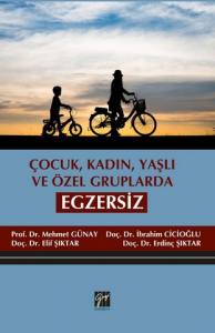 Çocuk, Kadın, Yaşlı Ve Özel Gruplarda Egzersiz