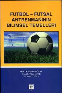 Futbol- Futsal Antrenmanının Bilimsel Temelleri