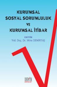 Kurumsal Sosyal Sorumluluk Ve Kurumsal İtibar