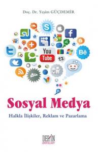 Sosyal Medya Halkla İlişkiler, Reklam Ve Pazarlama