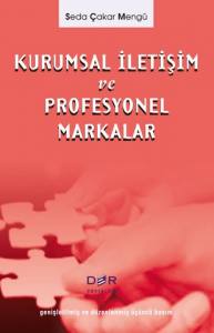 Kurumsal İletişim Ve Profesyonel Markalar