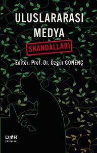 Uluslararası Medya Skandalları