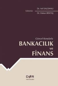 Güncel Konularla Bankacılık Ve Finans