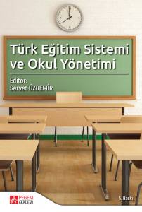 Türk Eğitim Sistemi Ve Okul Yönetimi