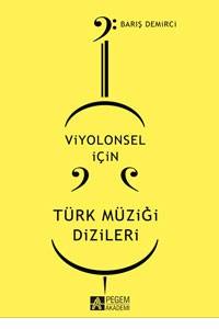 Viyolonsel için Türk Müziği Dizileri