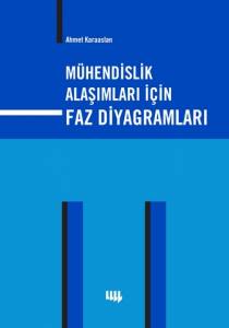 Mühendislik Alaşımları İçin Faz Diyagramları