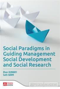Social Paradigms İn Guiding Managemenet Social Development And Social Research