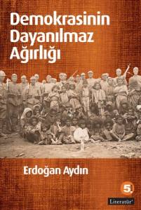 Demokrasinin Dayanılmaz Ağırlığı 5.Basım