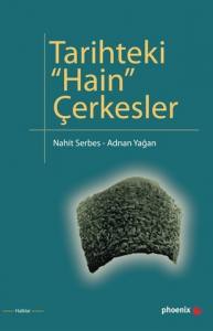 Tarihteki "Hain" Çerkesler