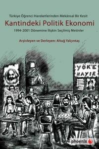 Türkiye Öğrenci Hareketlerinden Mekansal Bir Kesit Kantindeki Politik Ekonomi