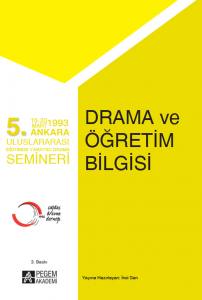 5. Uluslararası Eğitimde Yaratıcı Drama SemineriDrama Ve Öğretim Bilgisi(15-20 Mart 1993 Ankara)