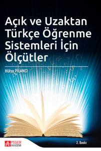Açık ve Uzaktan Türkçe Öğrenme Sistemleri İçin Ölçütler
