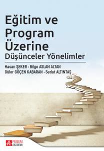 Eğitim Ve Program ÜzerineDüşünceler Yönelimler