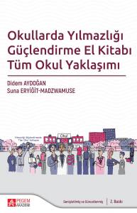 Okullarda Yılmazlığı Güçlendirme El Kitabı Tüm Okul Yaklaşımı